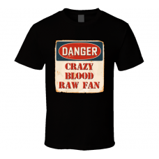 Crazy Blood Raw Fan Music Artist Vintage Sign T Shirt