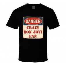 Crazy Bon Jovi Fan Music Artist Vintage Sign T Shirt