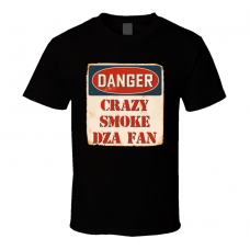 Crazy Smoke DZA Fan Music Artist Vintage Sign T Shirt