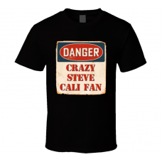 Crazy STEVE CALI Fan Music Artist Vintage Sign T Shirt