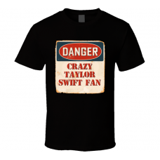 Crazy Taylor Swift Fan Music Artist Vintage Sign T Shirt