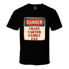 Crazy The Carter Family Fan Music Artist Vintage Sign T Shirt